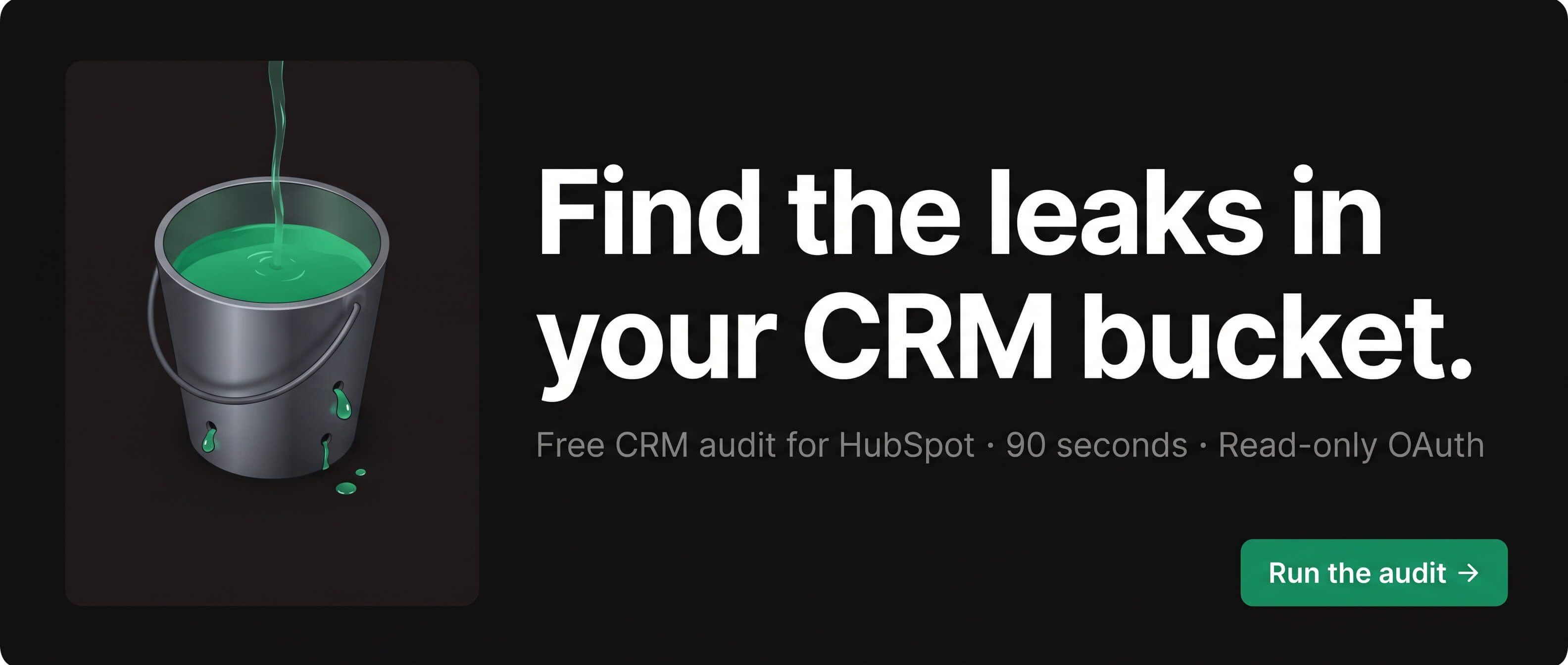 Find the leaks in your CRM bucket — free CRM audit for HubSpot from PineRiverData